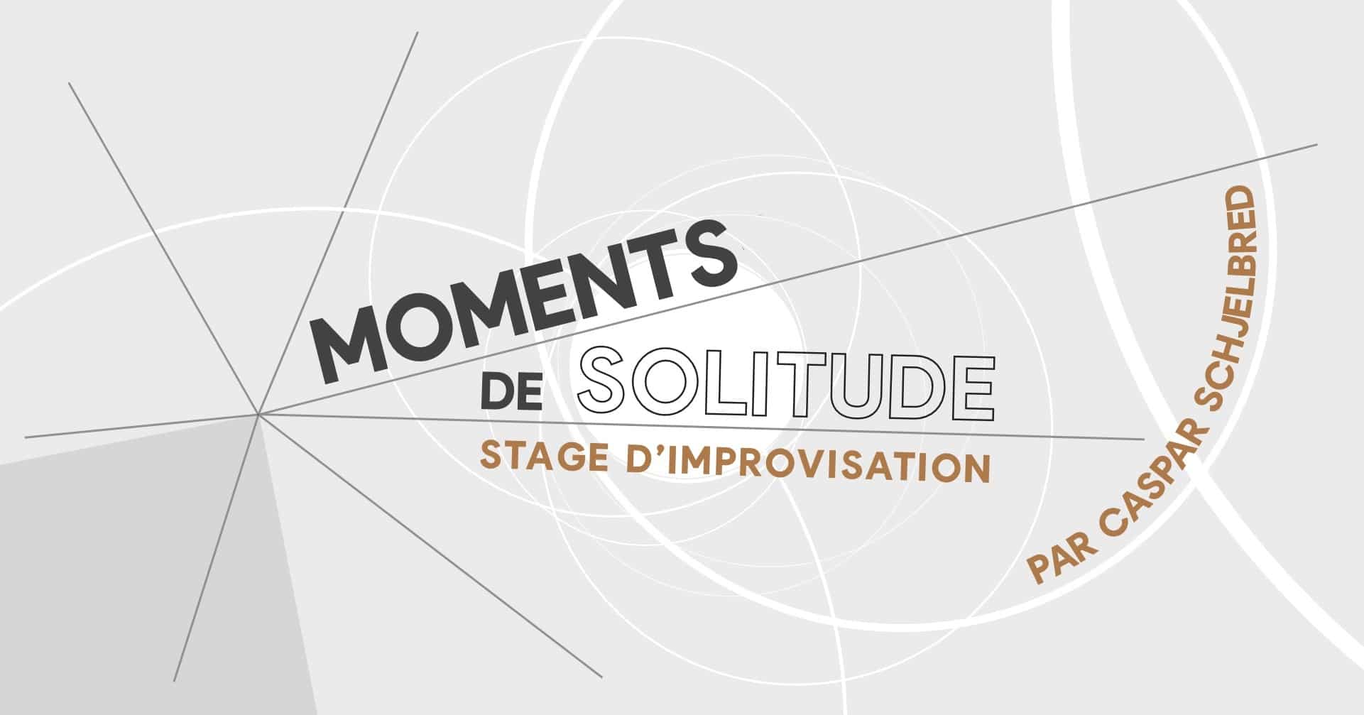 Visuel abstrait du stage "Moments de solitude"