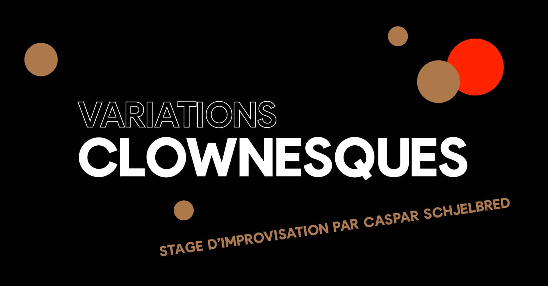 Visuel abstrait du stage de clown "Variations clownesques"