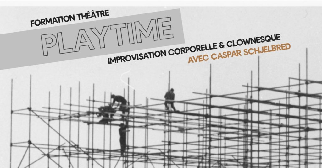 Playtime – Formation théâtre corporel & clownesque